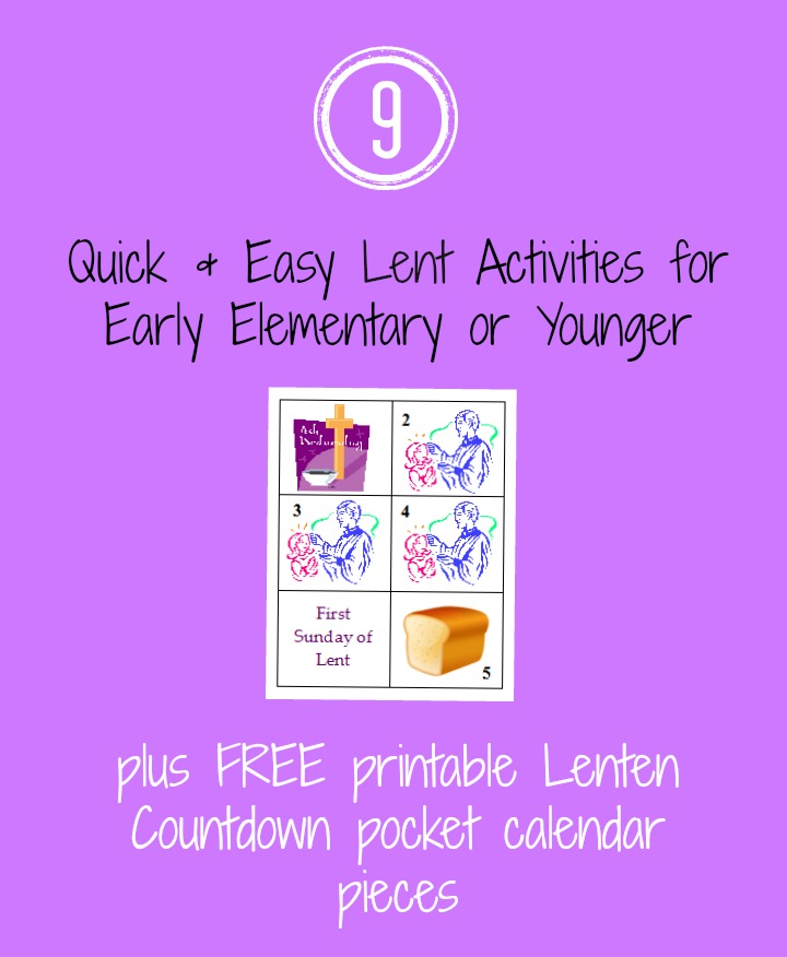 9 Quick & Easy Lent Activities for Early Elementary or Younger with